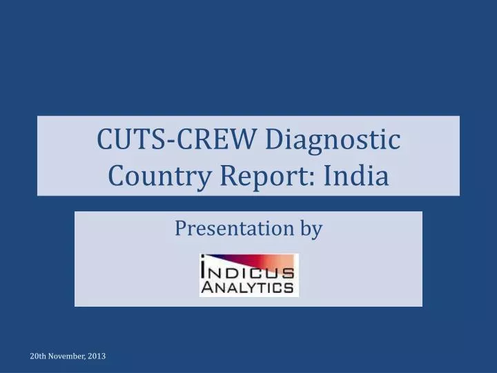 cuts crew diagnostic country report india