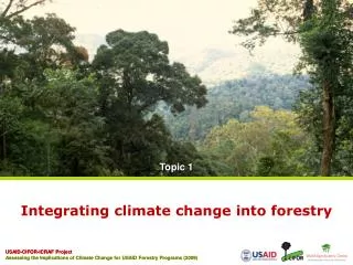Integrating climate change into forestry