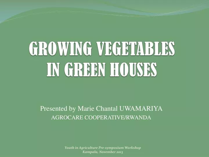 growing vegetables in green houses