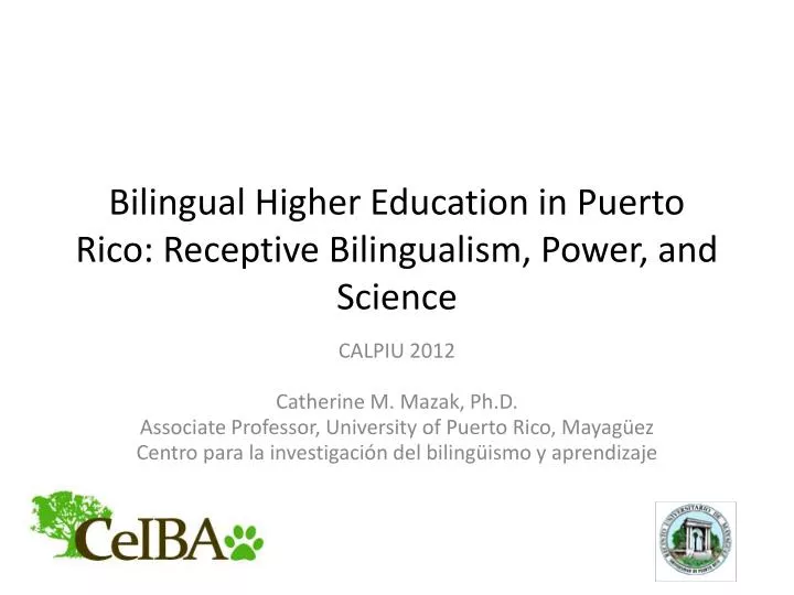 bilingual higher education in puerto rico receptive bilingualism power and science