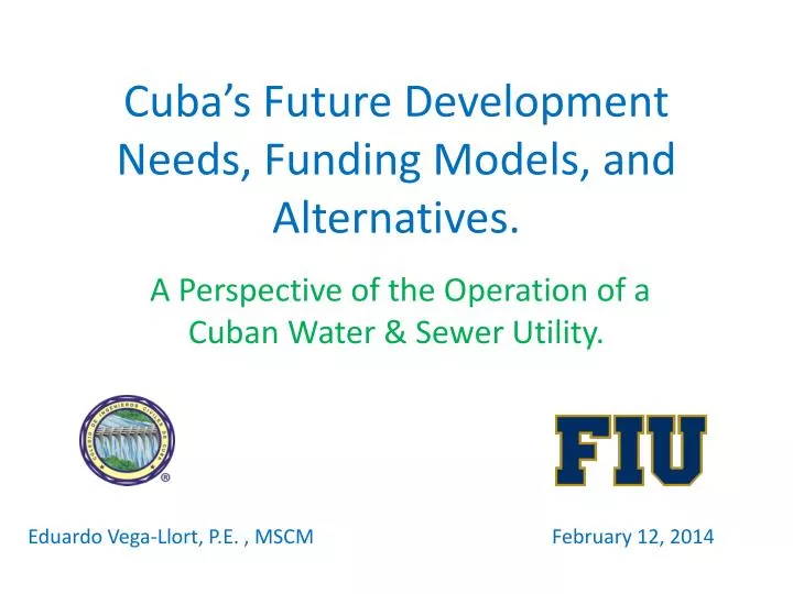 cuba s future development needs funding models and alternatives