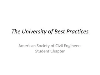 The University of Best Practices