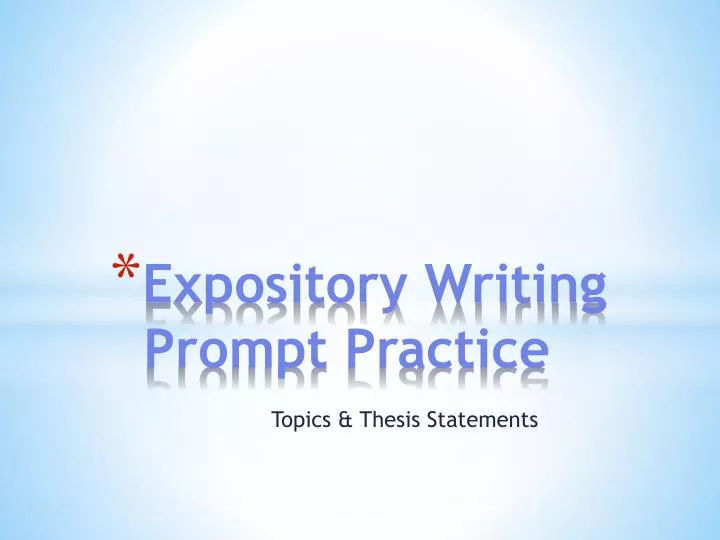 expository writing prompt practice