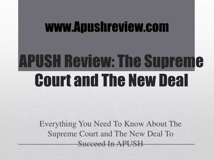 PPT APUSH Review: The Supreme Court and The New Deal PowerPoint