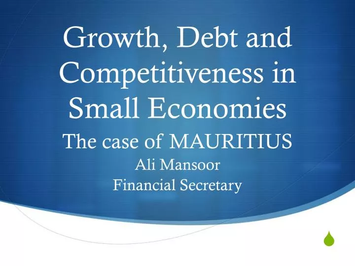 growth debt and competitiveness in small economies
