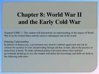 Chapter 8: World War II and the Early Cold War