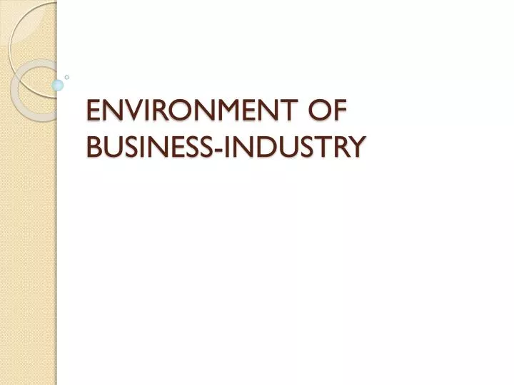 environment of business industry