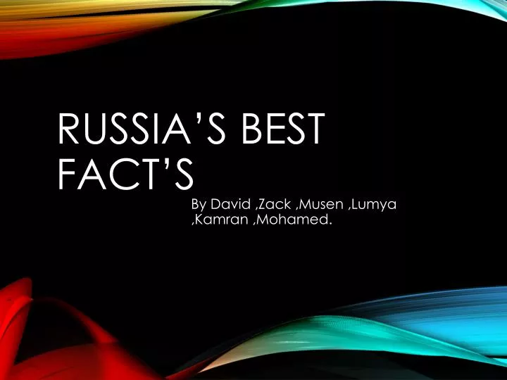 russia s best fact s