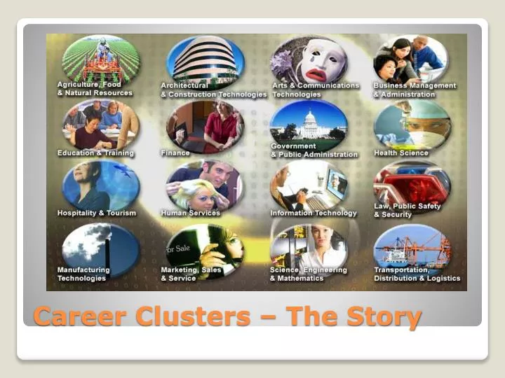 career clusters the story