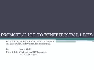 PROMOTING ICT TO BENEFIT RURAL LIVES