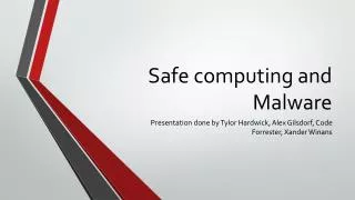 Safe computing and Malware