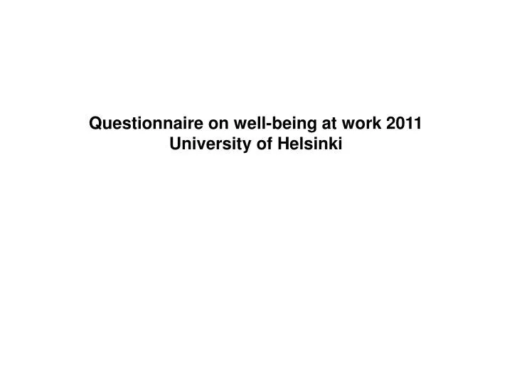questionnaire on well being at work 2011 university of helsinki