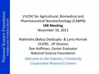 Welcome to the Industry / University Cooperative Research Centers