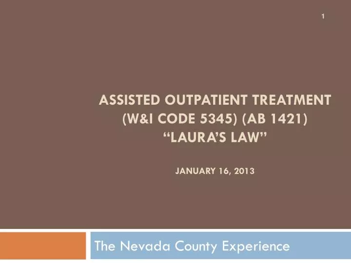 assisted outpatient treatment w i code 5345 ab 1421 laura s law january 16 2013