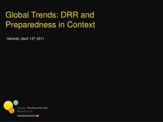 Global Trends: DRR and Preparedness in Context