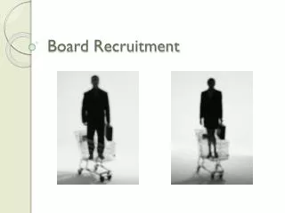 Board Recruitment