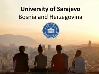 University of Sarajevo Bosnia and Herzegovina