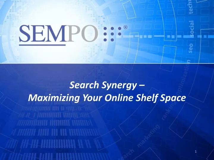 search synergy maximizing your online shelf space