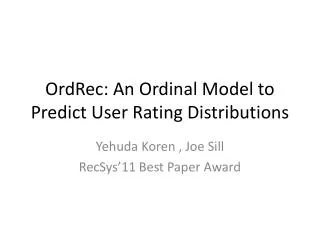 OrdRec : An Ordinal Model to Predict User Rating Distributions