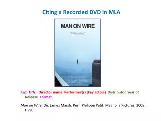 Man on Wire . Dir. James Marsh. Perf. Philippe Petit. Magnolia Pictures, 2008. DVD.
