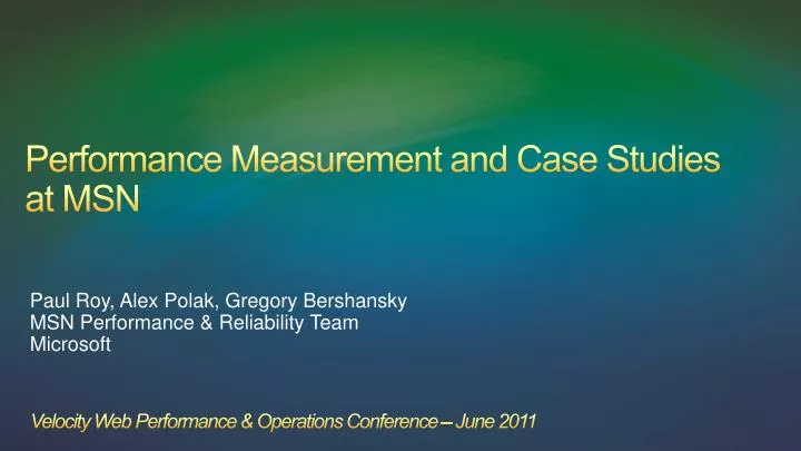 performance measurement and case studies at msn
