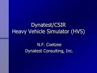 Dynatest /CSIR Heavy Vehicle Simulator (HVS)
