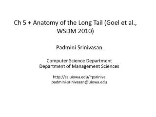 Ch 5 + Anatomy of the Long Tail ( Goel et al., WSDM 2010)
