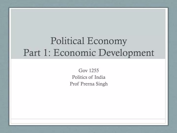 political economy part 1 economic development