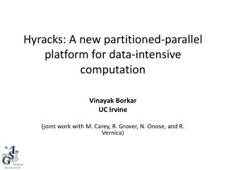 Hyracks : A new partitioned-parallel platform for data-intensive computation