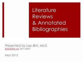 Literature Reviews &amp; Annotated Bibliographies