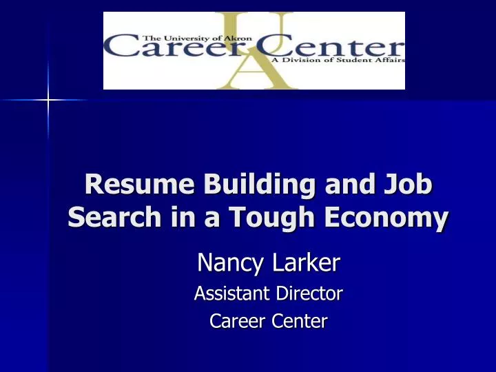 resume building and job search in a tough economy