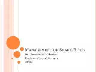 Management of Snake Bites