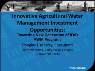 Innovative Agricultural Water Management Investment Opportunities: