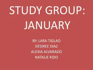 STUDY GROUP: JANUARY