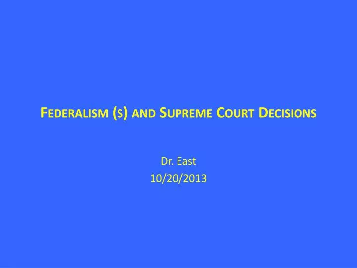 federalism s and supreme court decisions