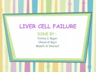 LIVER CELL FAILURE