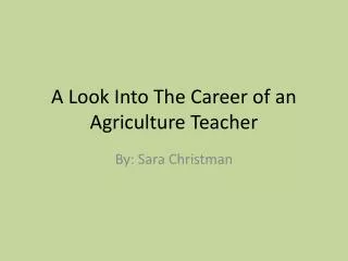 A Look Into The Career of an Agriculture Teacher