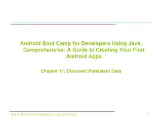 Android Boot Camp for Developers Using Java, Comprehensive: A Guide to Creating Your First Android Apps Chapter 11: Dis