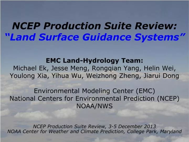 ncep production suite review land surface guidance systems
