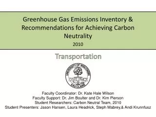 Greenhouse Gas Emissions Inventory &amp; Recommendations for Achieving Carbon Neutrality