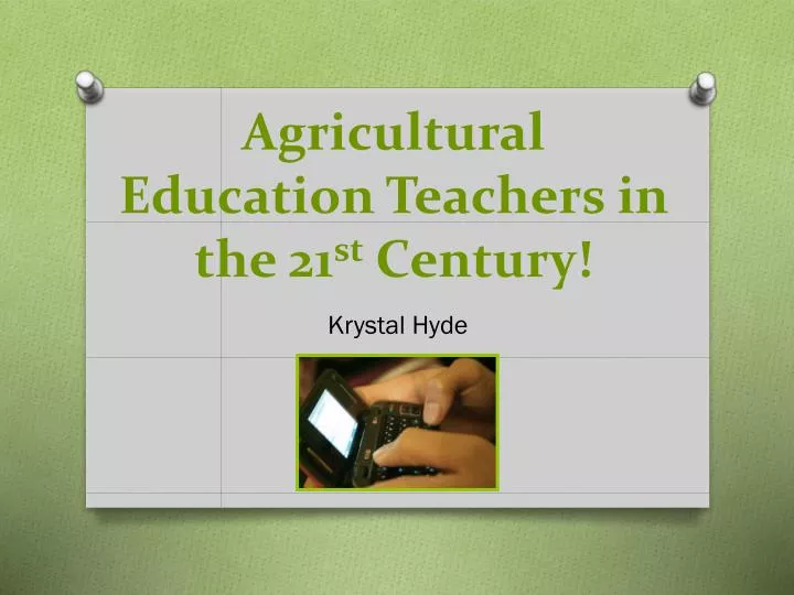 agricultural education teachers in the 21 st century