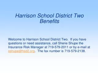Harrison School District Two Benefits
