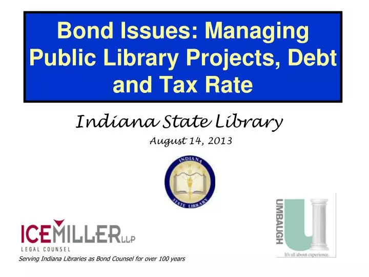 bond issues managing public library projects debt and tax rate