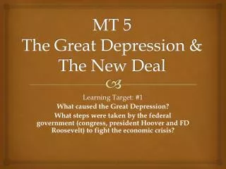 MT 5 The Great Depression &amp; The New Deal