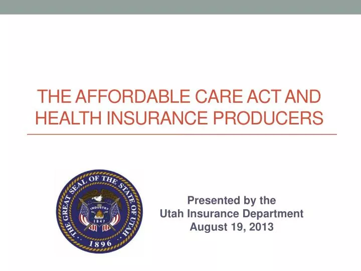the affordable care act and health insurance producers