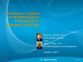 Conversion of Agilent EI GC/MSD Systems From Helium To Hydrogen Carrier Gas