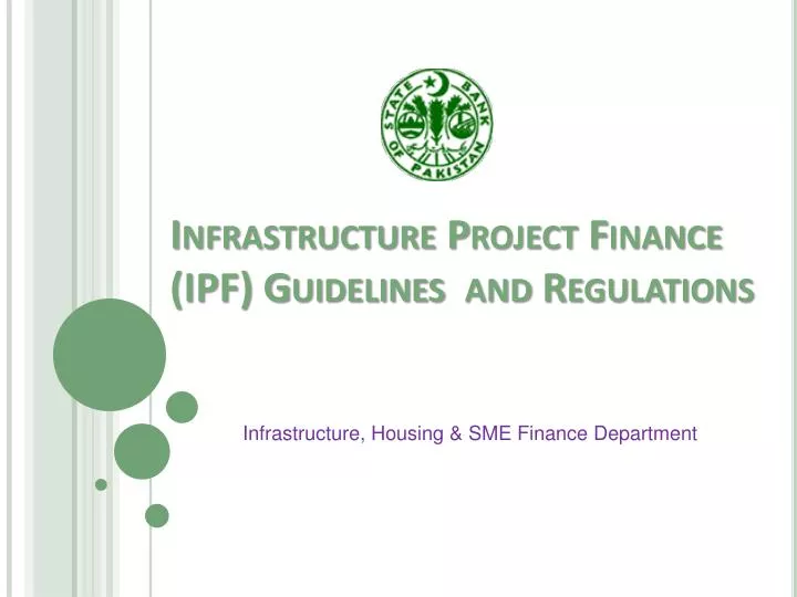 infrastructure project finance ipf guidelines and regulations