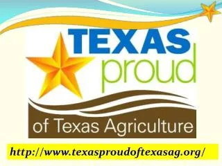 http:// www.texasproudoftexasag.org /