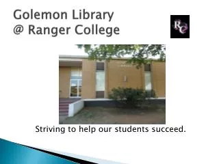 Golemon Library @ Ranger College