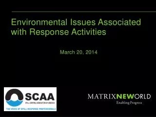 Environmental Issues Associated with Response Activities March 20, 2014